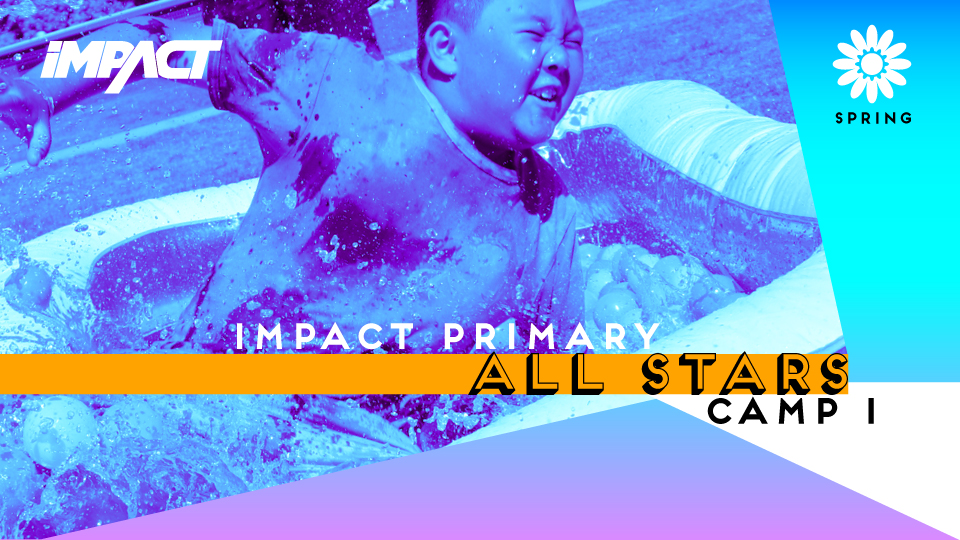 Impact Spring Primary Camp One